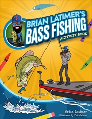 Buy Brian Latimer's Bass Fishing Activity Book