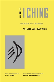 Buy The I Ching or Book of Changes