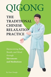 Buy Qigong: The Traditional Chinese Relaxation Practice