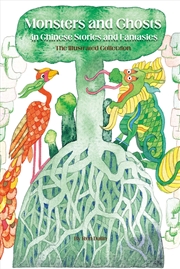Buy Monsters and Ghosts in Chinese Stories and Fantasies