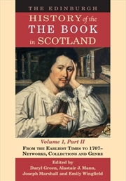 Buy The Edinburgh History of the Book in Scotland, Volume 1, Part II