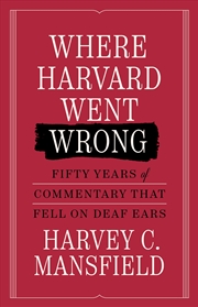 Buy Where Harvard Went Wrong