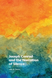 Buy Joseph Conrad and the Narration of Silence