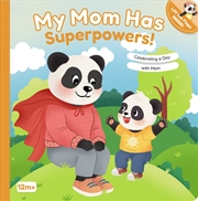 Buy My Mom Has Superpowers!