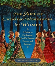 Buy The Art of Creating Workshops for Women