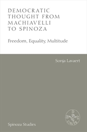 Buy Democratic Thought from Machiavelli to Spinoza