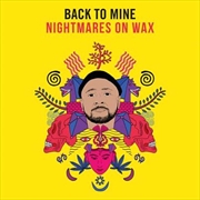 Buy Back To Mine - Nightmares On Wax