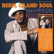 Buy Rebel Island Soul - Under The Influence: Reggae, Funk & Soul In Jamaica In The 1970S