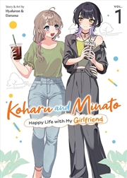 Buy Koharu and Minato: Happy Life with My Girlfriend Vol. 1