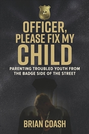 Buy Officer, Please Fix My Child