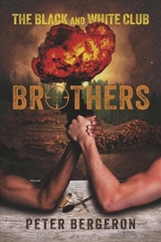 Buy The Black and White Club: Brothers