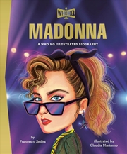Buy Madonna: A Who HQ Illustrated Biography