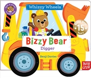 Buy Bizzy Bear Whizzy Wheels: Digger : with 4 moving wheels!