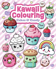Buy Kawaii Colouring: Cakes & Candy