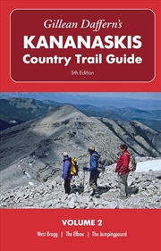 Buy Gillean Daffern's Kananaskis Country Trail Guide  5th Edition: Volume 2  West Bragg-The Elbow-The Ju
