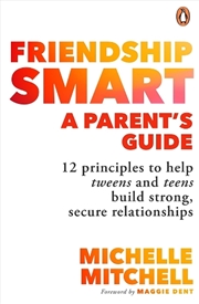 Buy Friendship Smart: A Parent's Guide