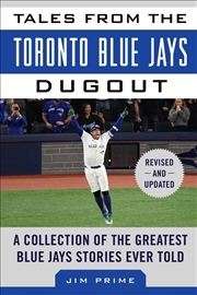 Buy Tales from the Toronto Blue Jays Dugout