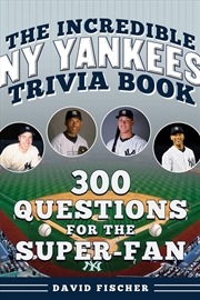 Buy The Incredible New York Yankees Trivia Book