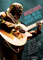 Buy Indigenous Punk, Metal, and Hard Rock
