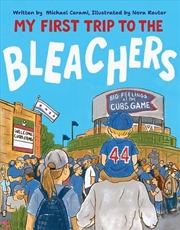 Buy My First Trip to the Bleachers