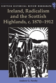 Buy Ireland, Radicalism, and the Scottish Highlands, c.1870-1912