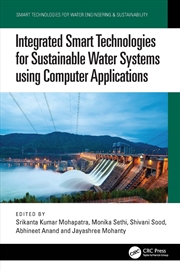 Buy Integrated Smart Technologies for Sustainable Water Systems using Computer Applications