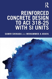 Buy Reinforced Concrete Design to ACI 318-25 with SI Units