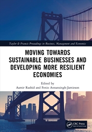 Buy Moving Towards Sustainable Businesses and Developing More Resilient Economies