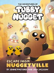 Buy The Adventures of Tubby Nugget: Escape from Nuggetville #1