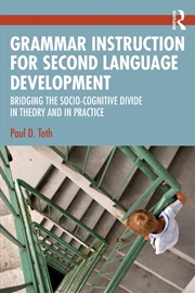 Buy Grammar Instruction for Second Language Development