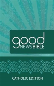 Buy Good News Bible (GNB) Catholic Edition Bible