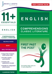Buy 11+ Essentials English Comprehensions: Classic Literature Book 1 : First Past the Post