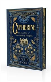 Buy Catherine: A Retelling of Wuthering Heights