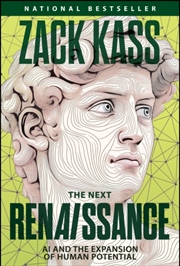Buy The Next Renaissance : AI and the Expansion of Human Potential