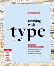 Buy Thinking with Type : A Critical Guide for Designers, Writers, Editors, and Students (3rd Edition, Re