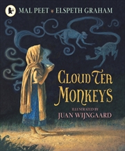 Buy Cloud Tea Monkeys : A beautiful, heartwarming tale of the magic and the miraculous inspired by an an