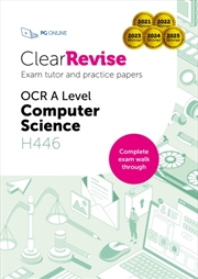 Buy ClearRevise OCR A Level Computer Science H446 : Exam Tutor and Practice Papers