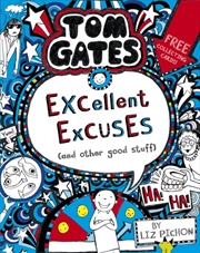 Buy Tom Gates: Excellent Excuses (And Other Good Stuff