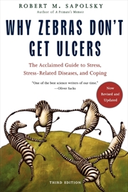 Buy Why Zebras Don't Get Ulcers -Revised Edition