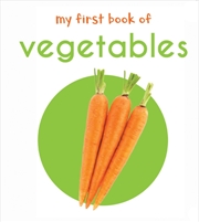 Buy My First Book of Vegetables: First Board Book