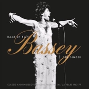 Buy Dame Shirley Bassey - The Singer (Classic And Undiscovered Gems From The Emi/Ua Years 1962-79)