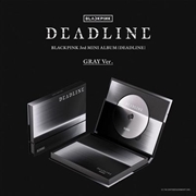 Buy Blackpink 3rd Mini Album [Deadline] Gray Ver.