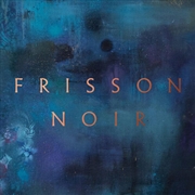 Buy Frisson Noir - Purple Vinyl