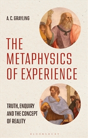 Buy The Metaphysics of Experience: Truth, Enquiry and the Concept of Reality