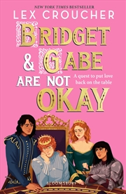Buy Bridget and Gabe Are Not Okay