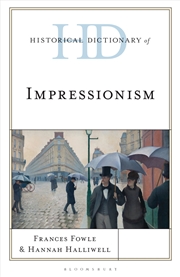Buy Historical Dictionary of Impressionism