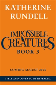 Buy Impossible Creatures The Neverfear