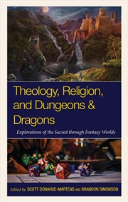 Buy Theology, Religion, and Dungeons & Dragons: Explorations of the Sacred through Fantasy Worlds