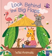 Buy Look Behind the Big Flaps: Wild Animals