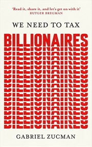 Buy We Need to Tax Billionaires